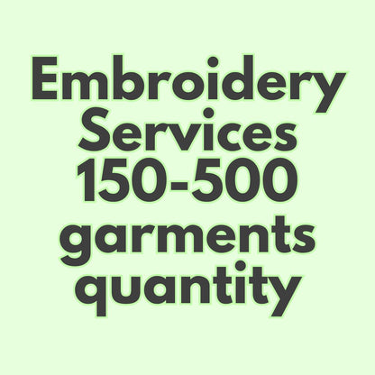 Embroidery Services 150-500 Quantity of Garments