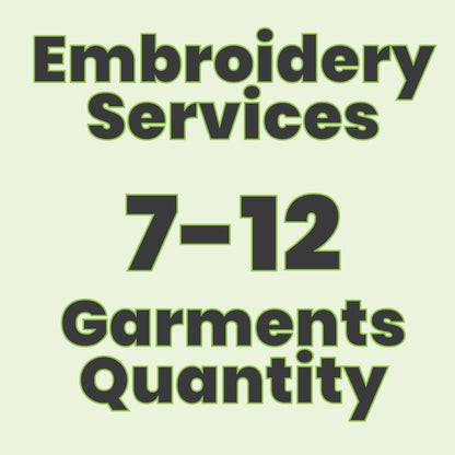 Embroidery Services 7-12 Quantity of Garments