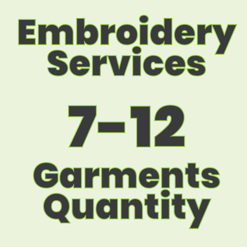 Embroidery Services 7-12 Quantity of Garments
