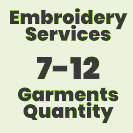 Embroidery Services 7-12 Quantity of Garments